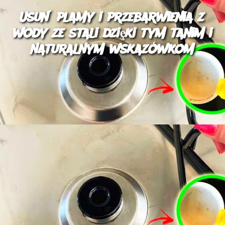 Usuń plamy i przebarwienia z wody ze stali dzięki tym tanim i naturalnym wskazówkom