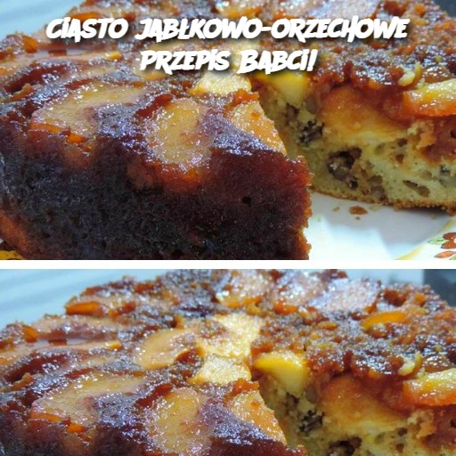 Ciasto Jabłkowo-Orzechowe – Przepis Babci!