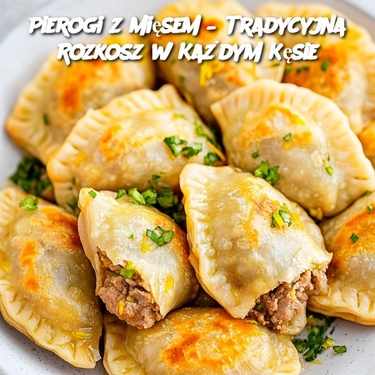 Pierogi z Mięsem – Tradycyjna Rozkosz w Każdym Kęsie