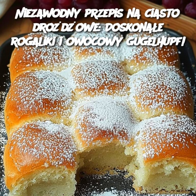 Niezawodny przepis na ciasto drożdżowe: Doskonałe rogaliki i owocowy Gugelhupf!