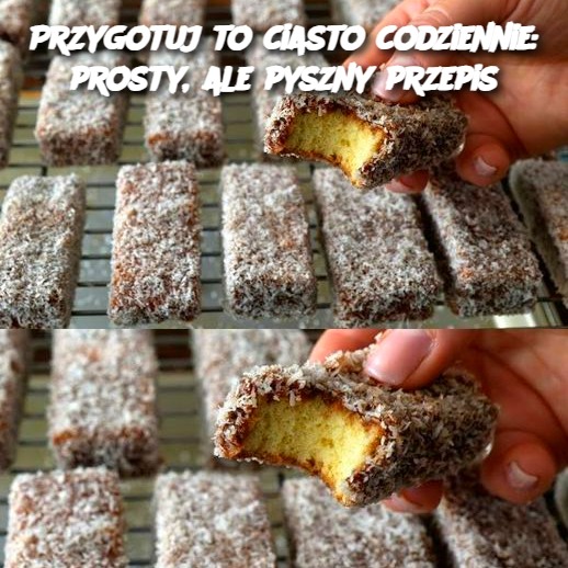 Przygotuj to ciasto codziennie: prosty, ale pyszny przepis