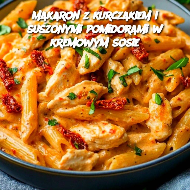 Makaron z kurczakiem i suszonymi pomidorami w kremowym sosie