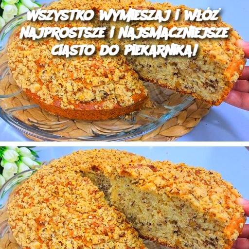 Wszystko Wymieszaj i Włóż Najprostsze Ciasto do Piekarnika!