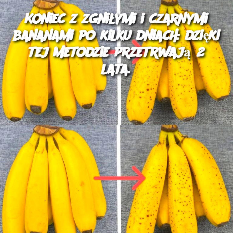 Koniec z zgniłymi i czarnymi bananami po kilku dniach: dzięki tej metodzie przetrwają 2 lata