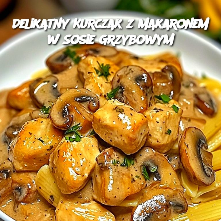 Delikatny Kurczak z Makaronem w Sosie Grzybowym