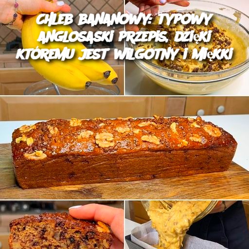 Chleb bananowy: typowy anglosaski przepis, dzięki któremu jest wilgotny i miękki