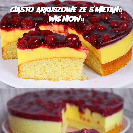 Ciasto arkuszowe ze śmietaną wiśniową