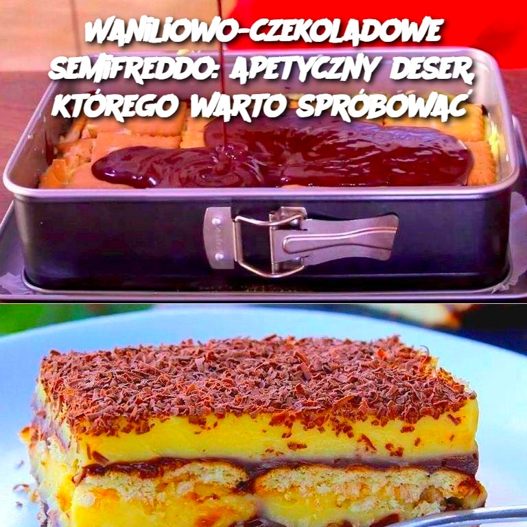 Waniliowo-czekoladowe semifreddo: apetyczny deser, którego warto spróbować