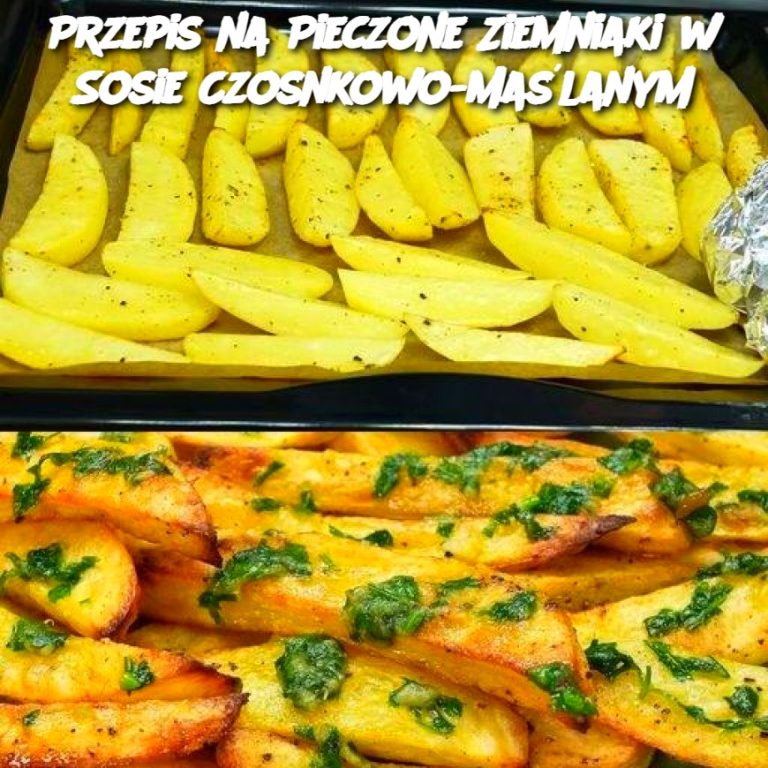 Przepis na Pieczone Ziemniaki w Sosie Czosnkowo-Maślanym